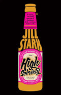 High Sobriety: My Year Without Booze - Paperback