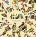 Niñas Y Niños Feministas - Hardcover