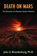 Death on Mars: The Discovery of a Planetary Nuclear Massacre - Paperback