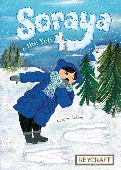 Soraya and the Yeti (Soraya, Book #3) - Hardcover