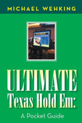 Ultimate Texas Hold Em: a Pocket Guide - Paperback