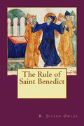 The Rule of Saint Benedict - Paperback