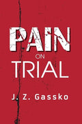 Pain on Trial - Paperback
