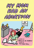 My Mom Had an Abortion - Paperback
