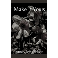 Make It Yours - Paperback