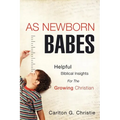 As Newborn Babes - Paperback