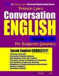 Preston Lee's Conversation English For Bulgarian Speakers Lesson 1 - 20 - Paperback