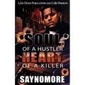 Soul of a Hustler, Heart of a Killer - Paperback