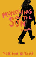 Munching on the Sun - Paperback
