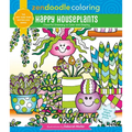 Zendoodle Coloring: Happy Houseplants: Cheerful Greenery to Color and Display - Paperback