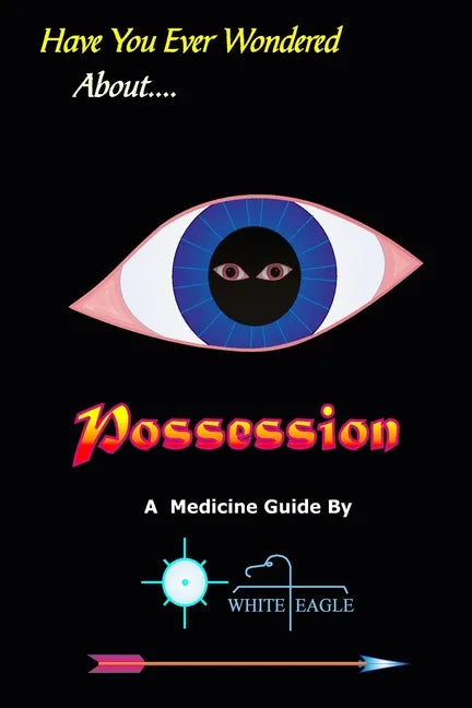 Possession: And The Spiritual Dynamics of the Mind - Paperback