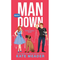 Man Down (A Rookie Rebels Novel) - Paperback