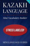 Kazakh Language Mini Vocabulary Builder: Stress Labeled! - Paperback