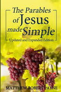 The Parables of Jesus Made Simple: Updated and Expanded Edition - Paperback