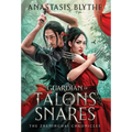 Guardian of Talons and Snares - Hardcover