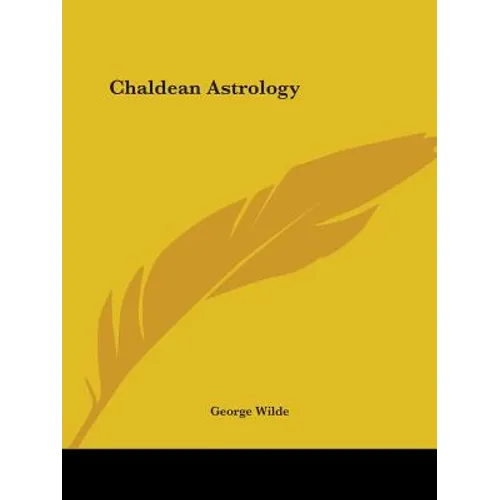 Chaldean Astrology - Paperback