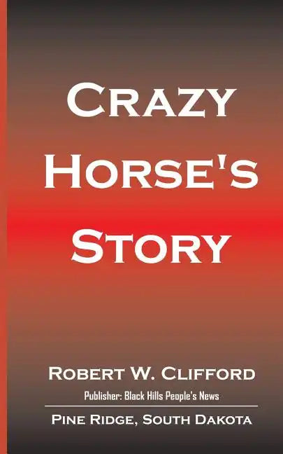 Crazy Horse's Story - Paperback