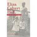 Eliza Calvert Hall: Kentucky Author and Suffragist - Hardcover