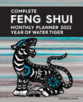 Complete Feng Shui Monthly Planner 2022 - Paperback