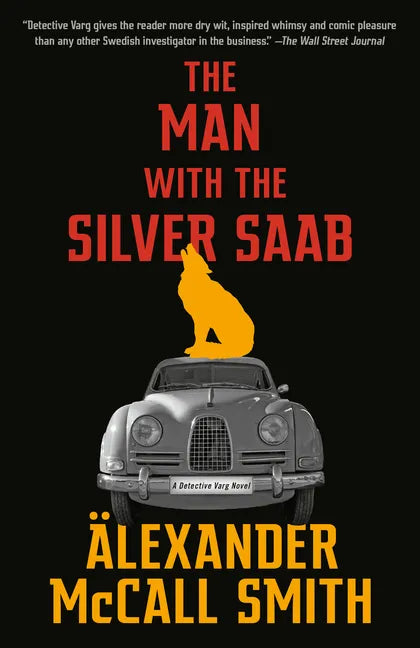 The Man with the Silver SAAB: A Detective Varg Novel (3) - Paperback