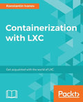 Containerization with LXC - Paperback