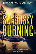 Sandusky Burning - Paperback