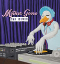 Mother Goose: The Remix - Hardcover