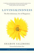 Lovingkindness: The Revolutionary Art of Happiness - Paperback
