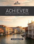 Achiever: Exam Prep Guide for AP* European History - Paperback