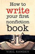 How to Write Your First Nonfiction Book - Paperback