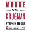 Moore vs. Krugman - Paperback