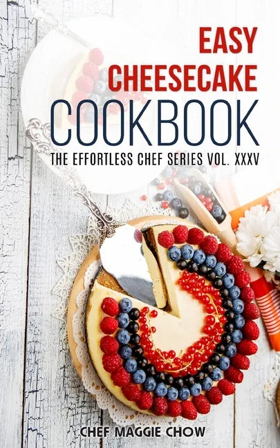 Easy Cheesecake Cookbook - Paperback