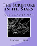 The Scripture in the Stars: God's Master Plan - Paperback