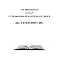 The Proceedings of the 17th International Humanities Conference: All & Everything 2012 - Paperback