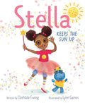 Stella Keeps the Sun Up - Hardcover
