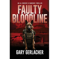 Faulty Bloodline: An AJ Docker and Banshee Thriller - Paperback