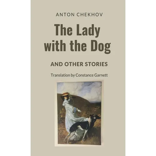 The Lady with the Dog and Other Stories - Hardcover