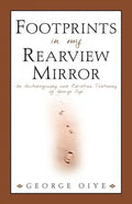 Footprints In My Rearview Mirror - Paperback
