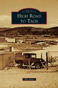 High Road to Taos - Hardcover