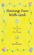 Having Fun with God: A Book Report for Miss. Winfrey - Paperback