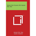 Selected Essays By Ahad Ha 'Am - Paperback
