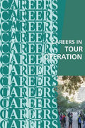 Careers in Tour Operation: Travel Marketing - Paperback