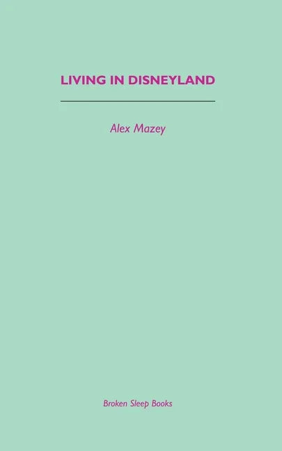 Living in Disneyland - Paperback
