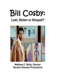 Bill Cosby: Lost, Stolen or Strayed? - Paperback