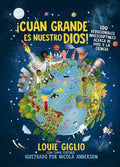 ¡Cuán Grande Es Nuestro Dios!: 100 Devocionales Indescriptibles Acerca de Dios Y La Ciencia - Paperback