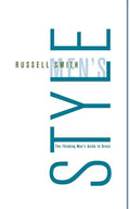 Men's Style: The Thinking Man's Guide to Dress - Paperback