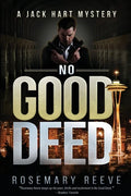 No Good Deed: A Jack Hart Mystery - Paperback