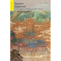 Daoism Explained: From the Dream of the Butterfly to the Fishnet Allegory - Paperback