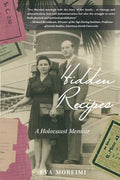 Hidden Recipes: A Holocaust Memoir - Paperback
