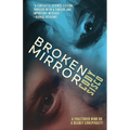 Broken Mirror: a psychological science fiction saga - Paperback